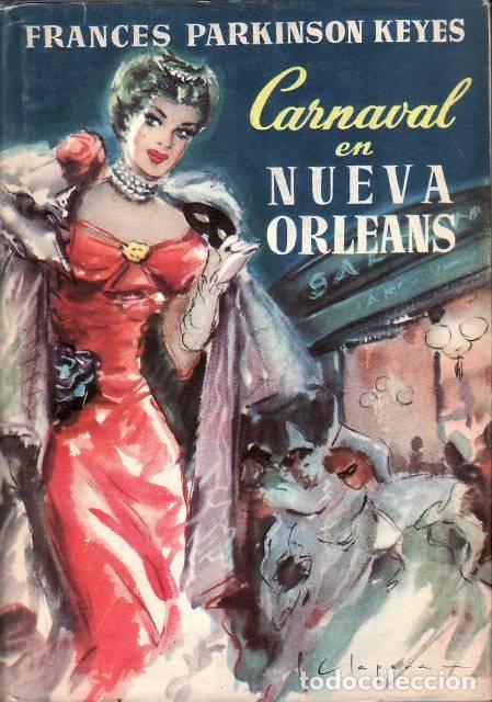 Libri di seconda mano: PARKINSON KEYES, Frances.- - Carnaval en Nueva Orleans. Novela.