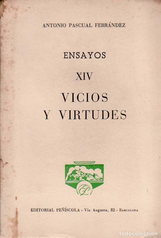 Libros: PASCUAL FERRANDEZ, Antonio.- - Ensayos, t. XIV: Vicios y virtudes.