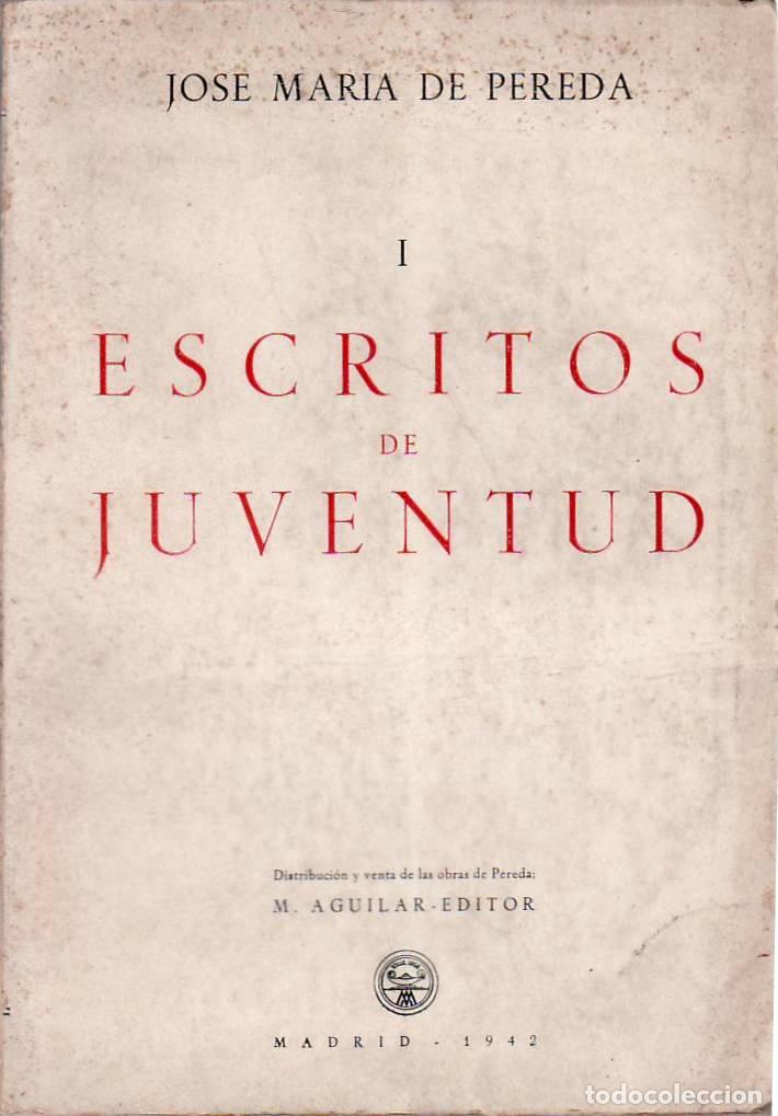 Libri di seconda mano: PEREDA, Jos&eacute; Mar&iacute;a de.- - Escritos de juventud. Obras completas, tomo I. Ilustraciones de Boni.