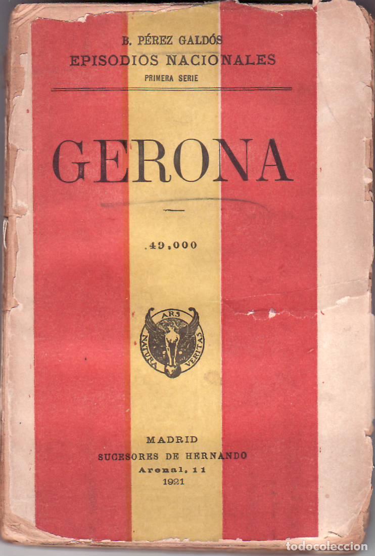 books: PEREZ GALDOS, Benito.- - Gerona (Episodios Nacionales, primera serie).
