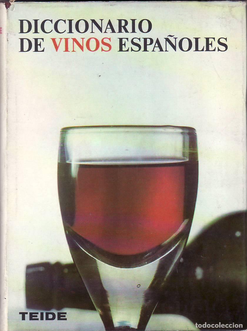 B&uuml;cher: P&Eacute;REZ, Jos&eacute; y Ram&oacute;n ALSINA.- - Diccionario de vinos espa&ntilde;oles.