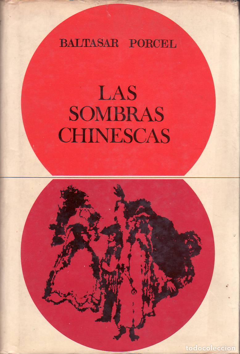 Livros em segunda m&atilde;o: PORCEL, Baltasar.- - Las sombras chinescas. Pr&oacute;logo de Pedro Lain Entralgo. Novela.
