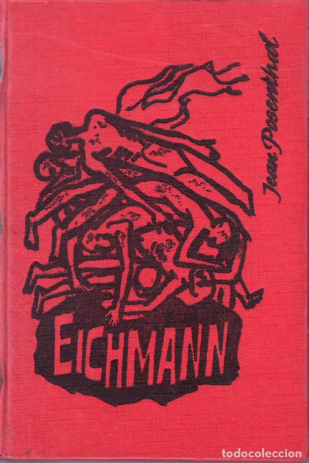 Libri di seconda mano: POSENTHAL, Jean.- - Vida de Eichmann.
