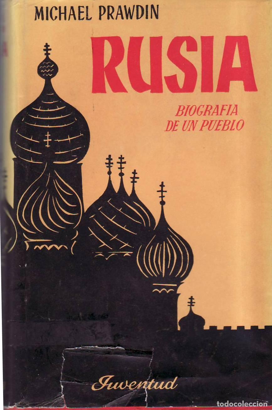 Livros em segunda m&atilde;o: PRAWDIN, Michael.- - Rusia. Biograf&iacute;a de un pueblo. Traducci&oacute;n de Antonio Tom&aacute;s Todoli.
