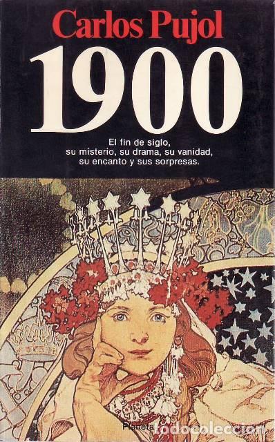 Livros em segunda m&atilde;o: PUJOL, Carlos.- - 1900. El fin de siglo, su misterio, su drama, su vanidad, su encanto y sus sorpres