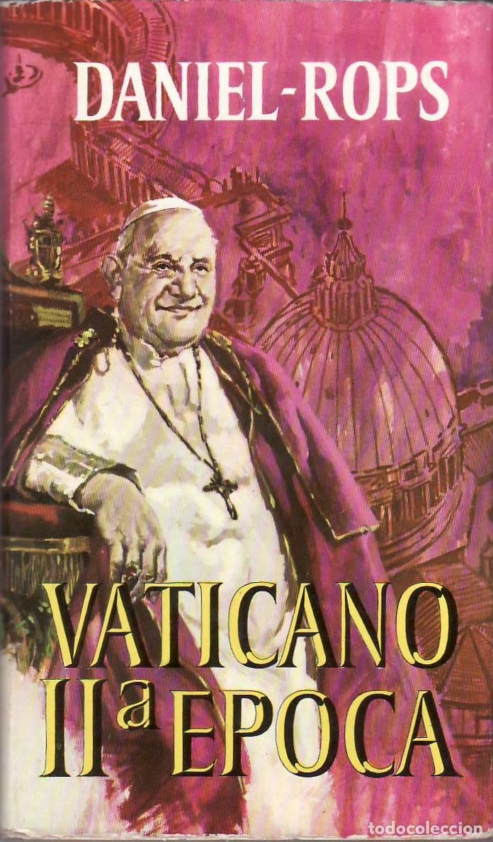 B&uuml;cher: ROPS, Daniel.- - Vaticano II&ordf; &eacute;poca.