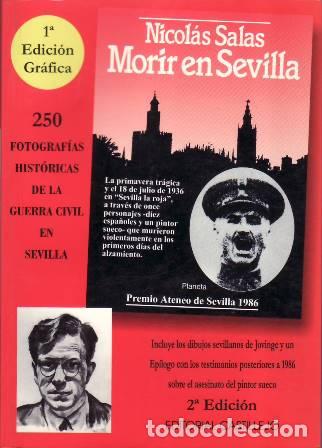Libros: SALAS, Nicol&aacute;s.- - Morir en Sevilla. Ep&iacute;logo con los testimonios posteriores a 1986 sobre el asesina