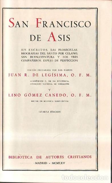Libros: SAN FRANCISCO DE ASIS.- - Escritos y biograf&iacute;as. Edici&oacute;n preparada por Juan R. de Leg&iacute;sima y Lino G&oacute;