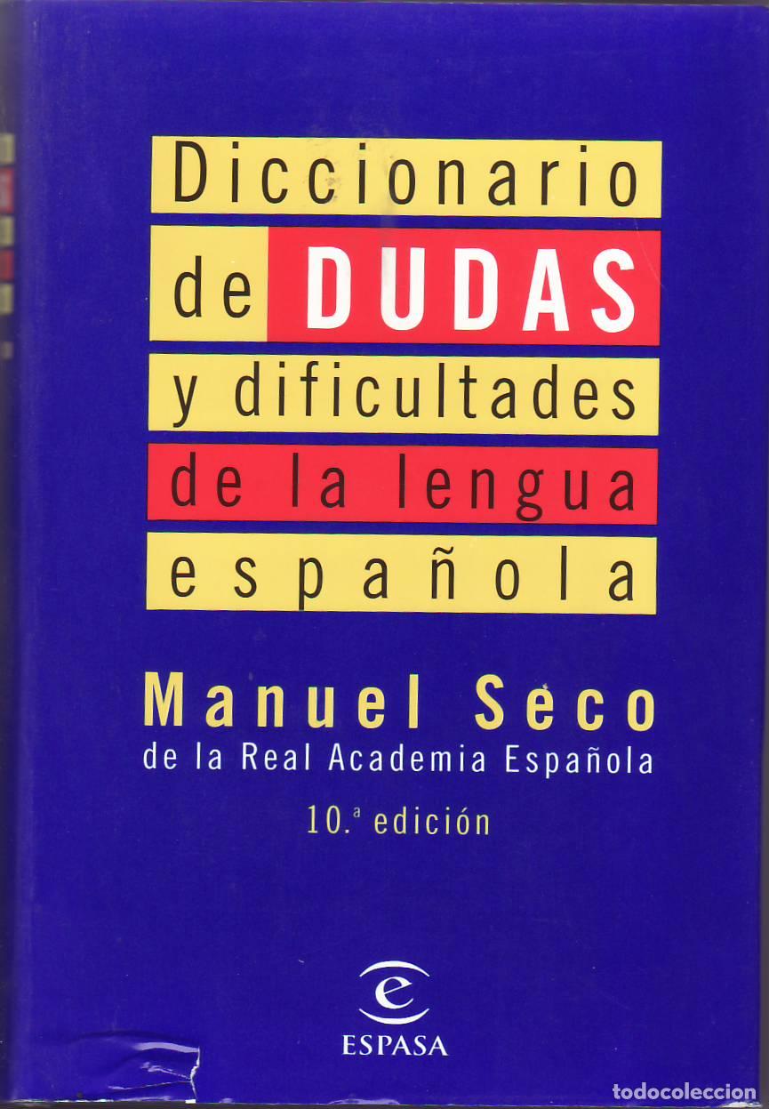 Livros em segunda m&atilde;o: SECO, Manuel.- - Diccionario de dudas y dificultades de la lengua espa&ntilde;ola.