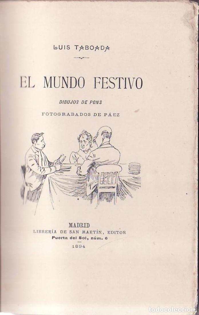 Libros: TABOADA, Luis.- - El mundo festivo. Dibujos de Pons. Fotograbados de P&aacute;ez. Novela.