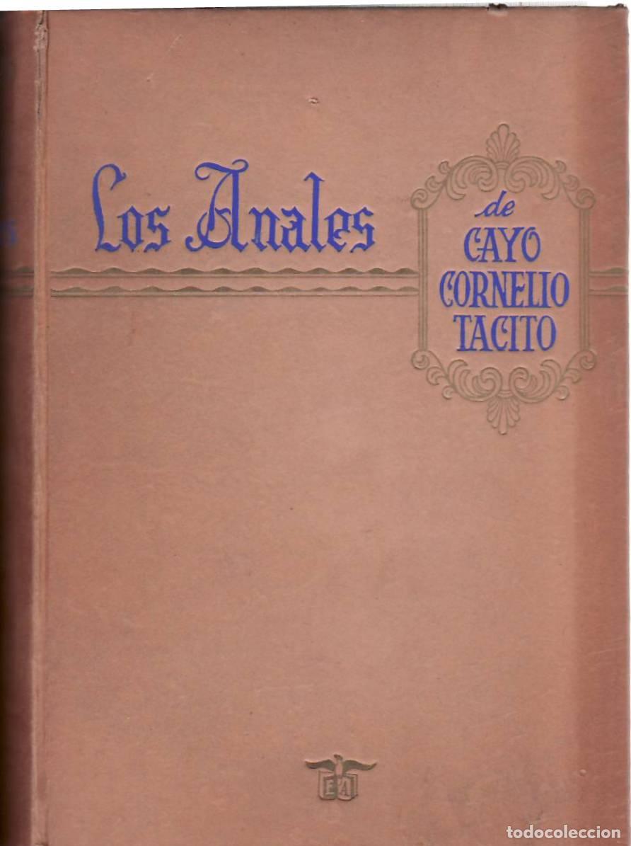 books: T&Aacute;CITO, Cayo Cornelio.- - Los anales. 2 tomos. Traducci&oacute;n de Carlos Coloma.