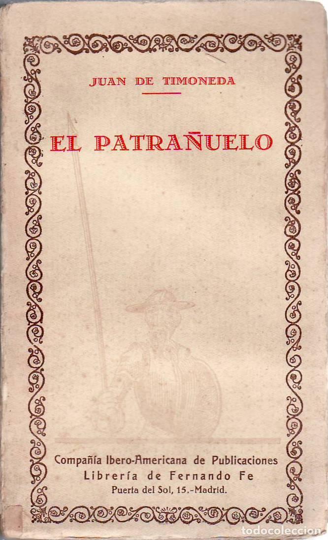 Libros: TIMONEDA, Juan.- - El patra&ntilde;uelo (Primera parte de las patra&ntilde;as de Ioan Timoneda: en las cuales se t