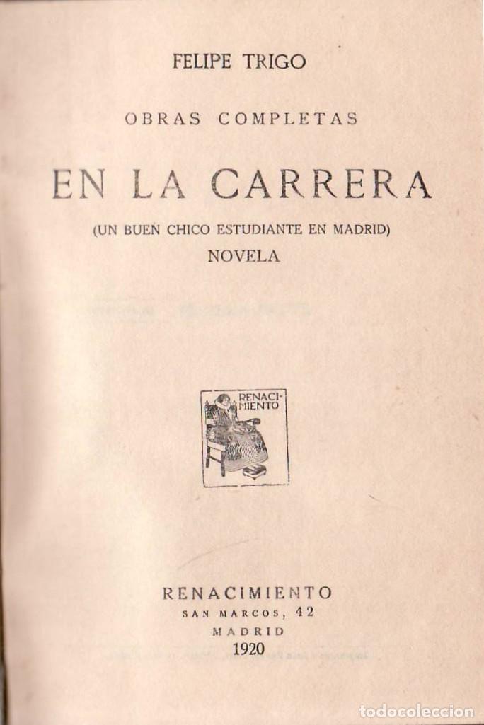 B&uuml;cher: TRIGO, Felipe.- - En la carrera (Un buen chico estudiante en Madrid). Novela.
