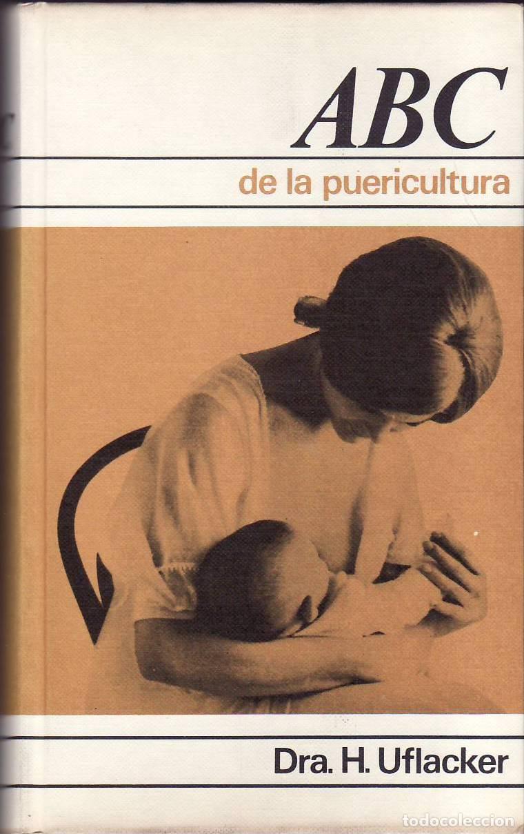 B&uuml;cher: UFLACKER, H.- - ABC de la puericultura.
