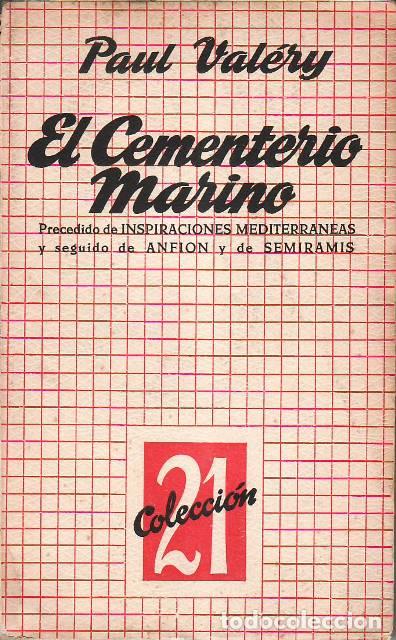B&uuml;cher: VAL&Eacute;RY, Paul.- - El cementerio marino. Precedido de Inspiraciones mediterr&aacute;neas y seguido de Anfi&oacute;n