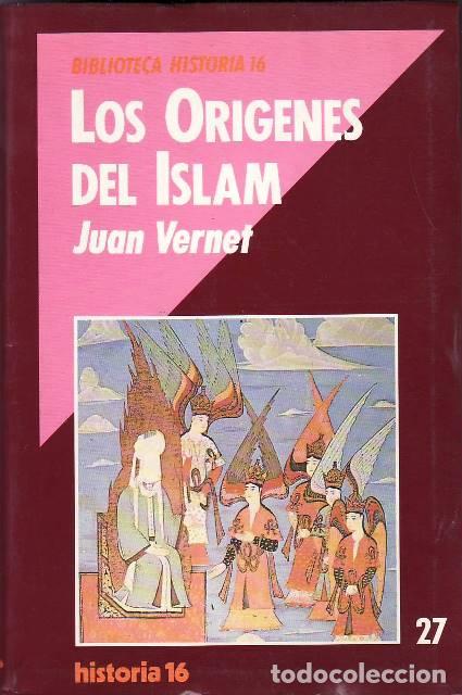 B&uuml;cher: VERNET, Juan.- - Los or&iacute;genes del Islam.