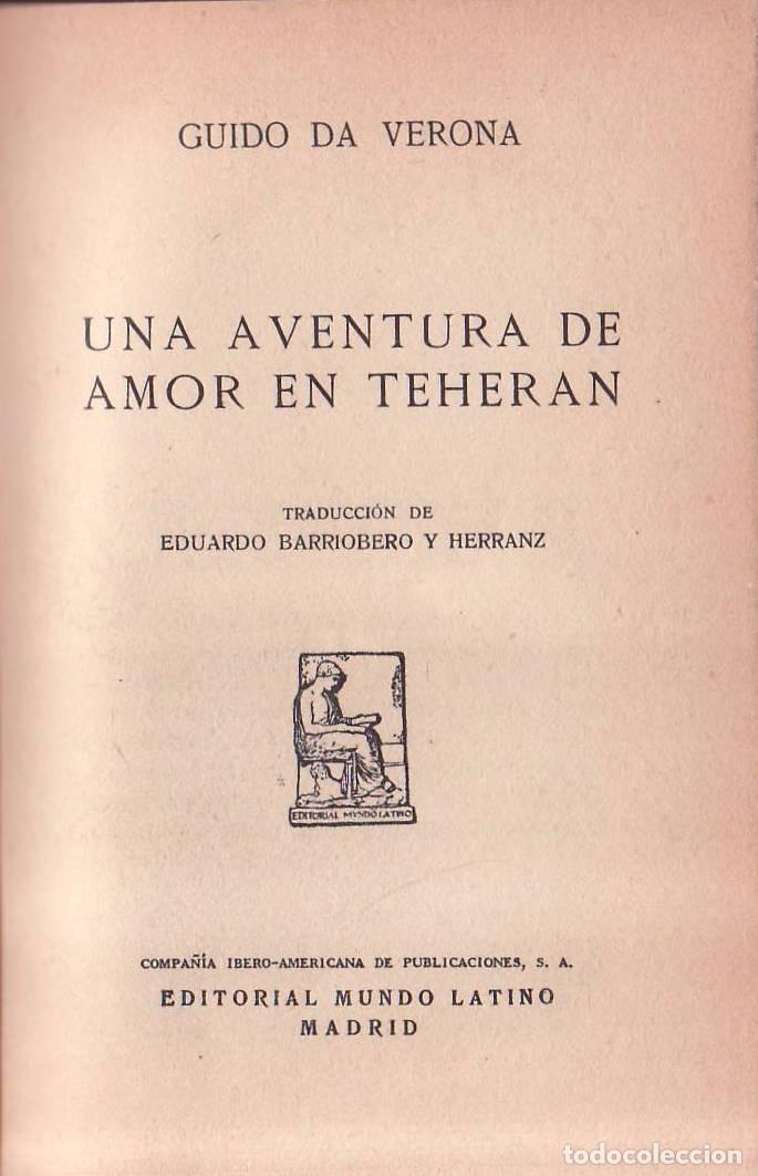 B&uuml;cher: VERONA, Guido da.- - Una aventura de amor en Teher&aacute;n. Traducci&oacute;n de Eduardo Barriobero. Novela.