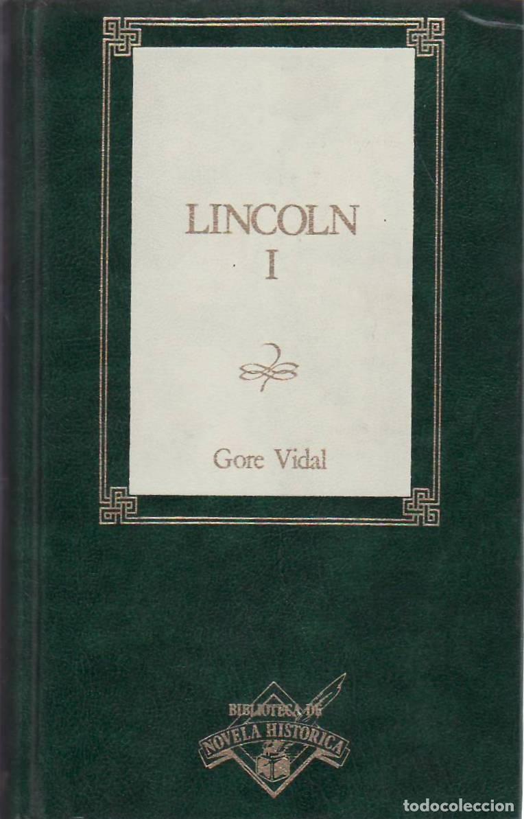 Libri di seconda mano: VIDAL, Gore.- - Lincoln. 3 tomos. Traducci&oacute;n de Carlos Peralta