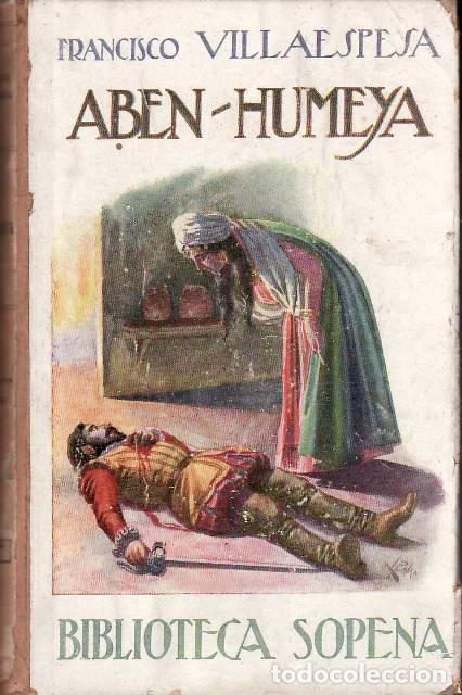 Livros em segunda m&atilde;o: VILLAESPESA, Francisco.- - Aben - Humeya. Tragedia morisca en cuatro actos y en verso.