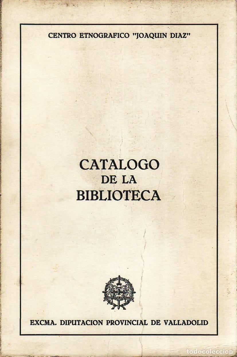 books: VV. AA- - Cat&aacute;logo de la biblioteca del centro etnogr&aacute;fico Joaqu&iacute;n D&iacute;az.