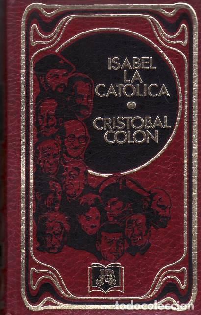 Libros: VV. AA.- - GRANDES BIOGRAF&Iacute;AS: Isabel La Cat&oacute;lica. Crist&oacute;bal Col&oacute;n.