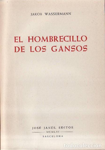 Livros em segunda m&atilde;o: WASSERMANN, Jakob.- - El hombrecillo de los gansos. Traducci&oacute;n del alem&aacute;n por Enrique Gim&eacute;nez Mauro.