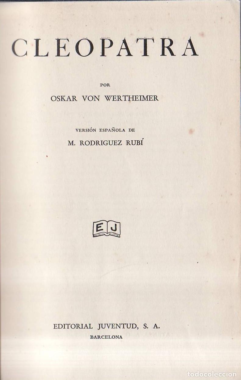 books: WERTHEIMER, Oscar Von.- - Cleopatra (biograf&iacute;a). Versi&oacute;n espa&ntilde;ola de M. Rodr&iacute;guez Rub&iacute;.