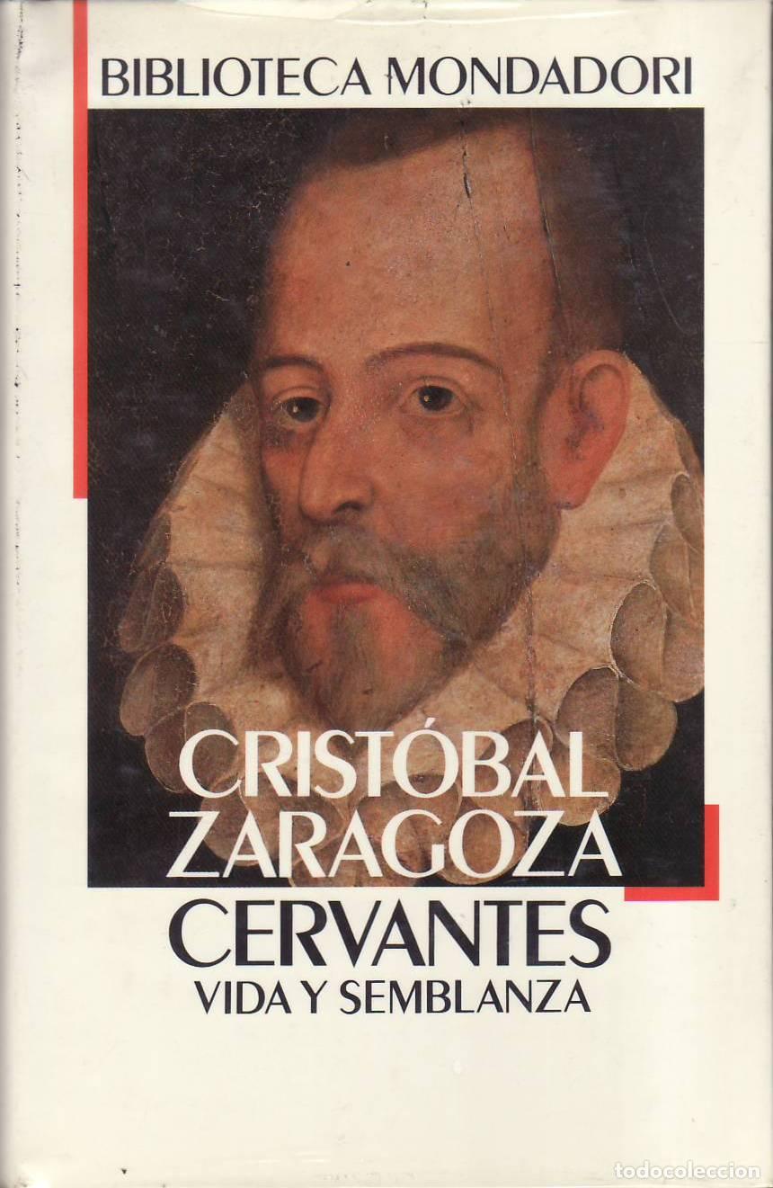 books: ZARAGOZA, Crist&oacute;bal.- - Cervantes, vida y semblanza.