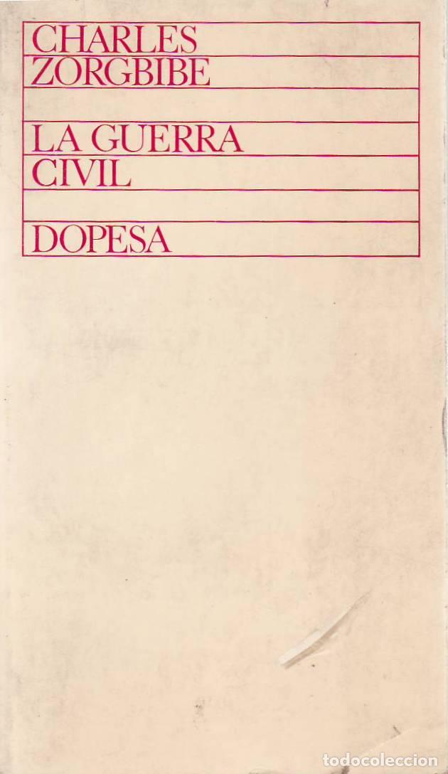 Livros em segunda m&atilde;o: ZORGBIBE, Charles.- - La Guerra Civil. Traducci&oacute;n de Dar&iacute;o Gim&eacute;nez de Cisneros.
