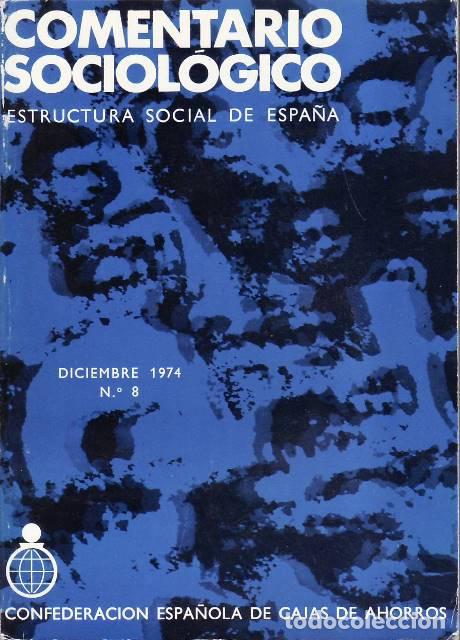 B&uuml;cher: COMENTARIO SOCIOLOGICO, n&deg;8.- Estructura social de Espa&ntilde;a. Dirigido por Jos&eacute; Manuel Gonz&aacute;lez P&aacute;ramo.