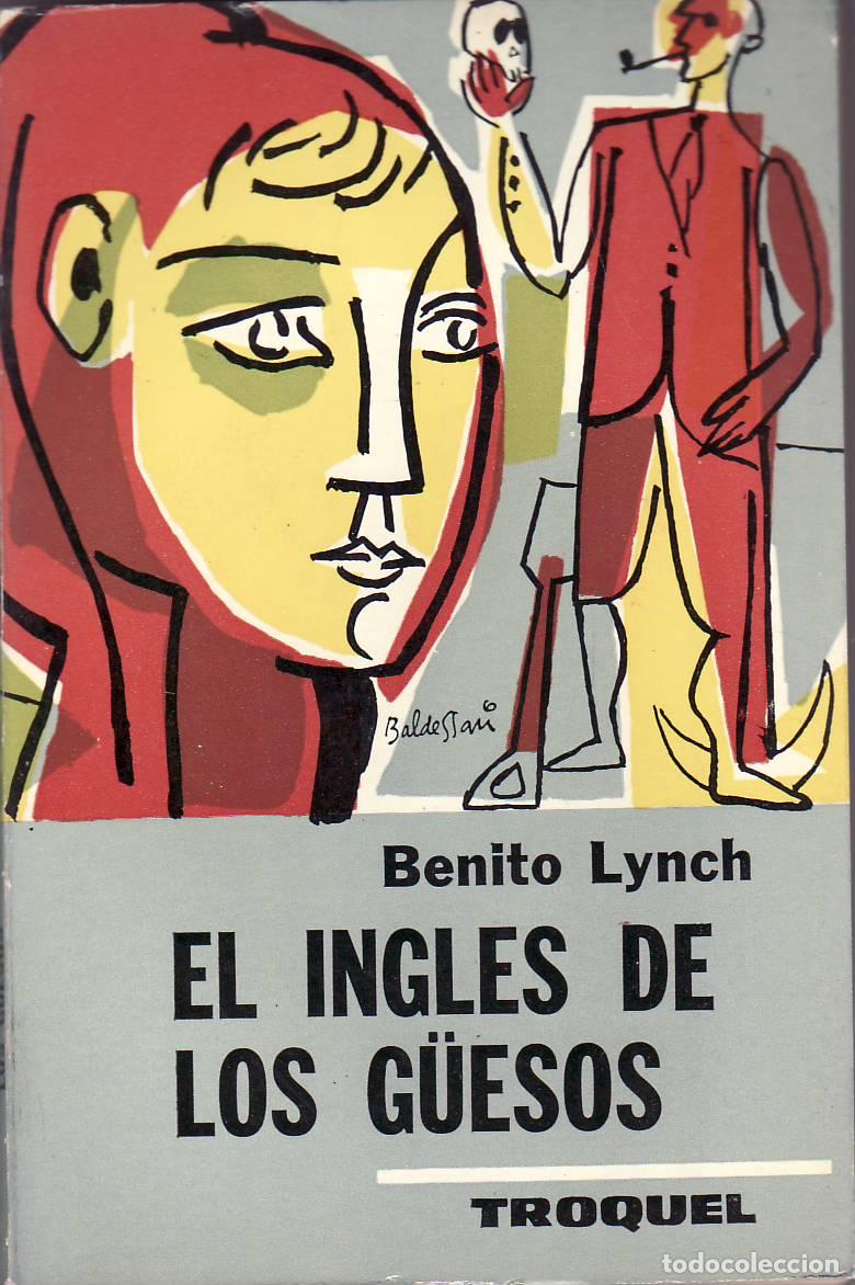 Livros em segunda m&atilde;o: LYNCH, Benito.- - El ingl&eacute;s de los g&uuml;esos. Novela. Introducci&oacute;n de J. Caillet-Bois. Cubierta de Silv