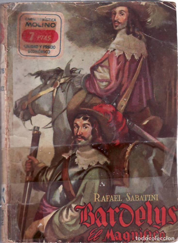 B&uuml;cher: SABATINI, Rafael.- - Bardelys el magn&iacute;fico. Novela.