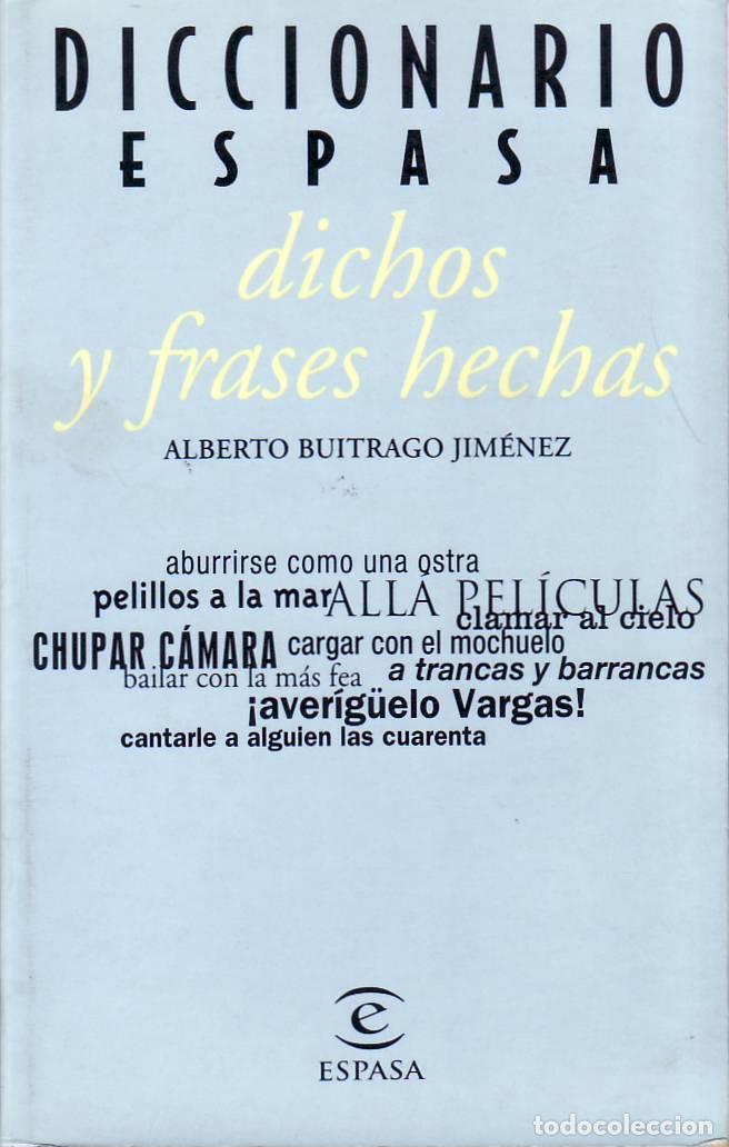 B&uuml;cher: BUITRAGO JIMENEZ, Alberto.- - Diccionario de dichos y frases hechas.