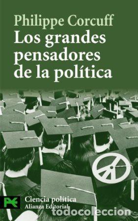 Libri di seconda mano: CORCUFF, Philippe.- - Los grandes pensadores de la pol&iacute;tica.