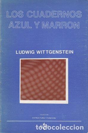Libri di seconda mano: WITTGENSTEIN, Ludwig.- - Los cuadernos azul y marr&oacute;n.