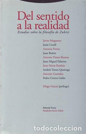 Libros: VV. AA.- - Del sentido a la realidad. Estudios sobre la filosof&iacute;a de Zubiri.