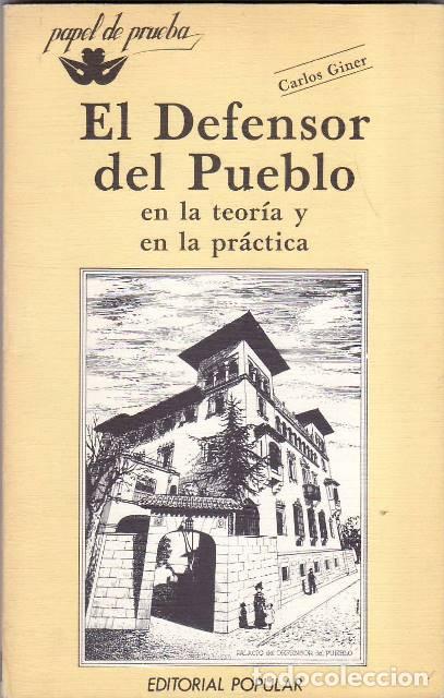 B&uuml;cher: GINER, Carlos.- - El defensor del pueblo en la teor&iacute;a y en la pr&aacute;ctica.
