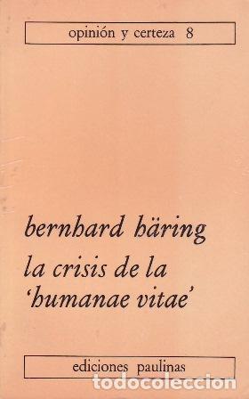 Libros: H&Auml;RING, Bernhard.- - La crisis de la humanae vitae. - Foto 1
