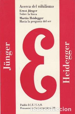 Libri di seconda mano: J&Uuml;NGER, Ernst y Martin HEIDEGGER.- - Acerca del nihilismo.
