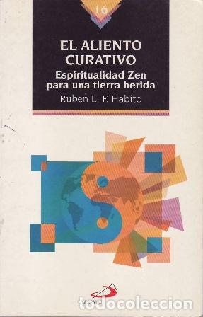 Livros em segunda m&atilde;o: HABITO, Ruben L.F.- - El aliento curativo. Espiritualidad Zen para una tierra herida.