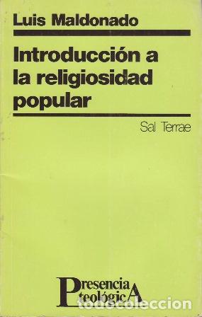 Libri di seconda mano: MALDONADO, Luis.- - Introducci&oacute;n a la religiosidad popular.