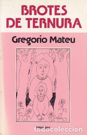 Libros: MATEU, Gregorio.- - Brotes de ternura. - Foto 1