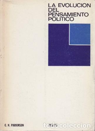 B&uuml;cher: PARKINSON, C.N.- - La evoluci&oacute;n del pensamiento pol&iacute;tico.