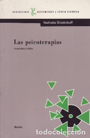 Libri di seconda mano: SINELNIKOFF, Nathalie.- - Las psicoterapias. Traducci&oacute;n de Mar&iacute;a Pons Irazaz&aacute;bal.