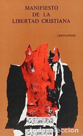 Libros: VV. AA.- - Manifiesto de la libertad cristiana.
