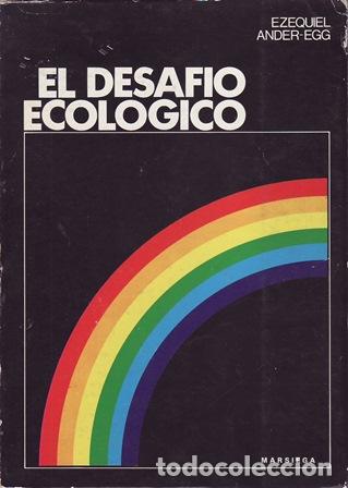 Libros: ANDER-EGG, Ezequiel.- - El desaf&iacute;o ecol&oacute;gico. - Foto 1
