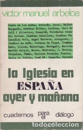 Libros: ARBEOLA, V&iacute;ctor Manuel.- - La Iglesia en Espa&ntilde;a, ayer y ma&ntilde;ana.