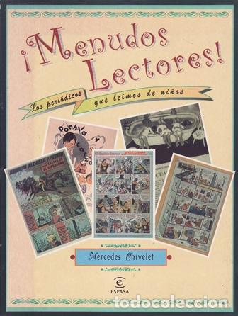 Libros: CHIVELET, Mercedes.- - &iexcl;Menudos lectores! Los peri&oacute;dicos que le&iacute;mos de ni&ntilde;os.