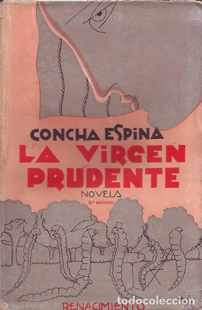 Libri di seconda mano: ESPINA, Concha.- - La virgen prudente. Novela.