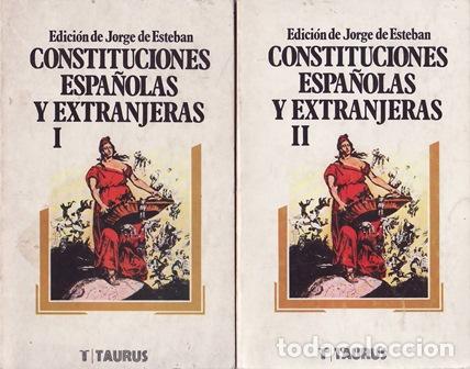Libros: ESTEBAN, Jorge de (Ed.).- - Constituciones espa&ntilde;olas y extranjeras. 2 tomos. - Foto 1
